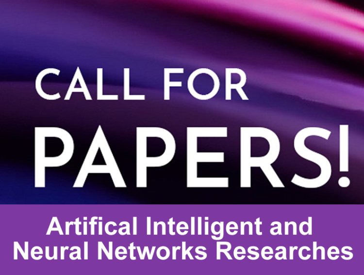 Special Session: Call for Papers of Artifical Intelligent and Neural Networks, Engineering 4.0 Education