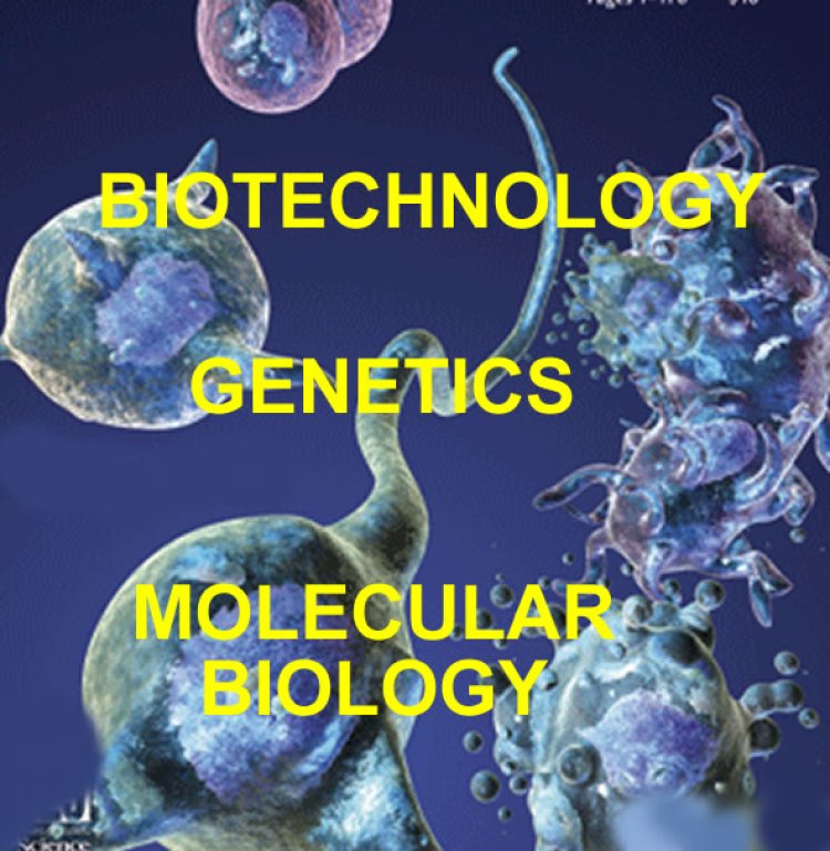 Special Session: Biotechnology, Genetics and Molecular Biology, Engineering 4.0 Education